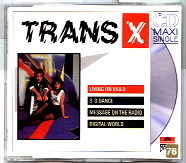 Trans X - Living On Video
